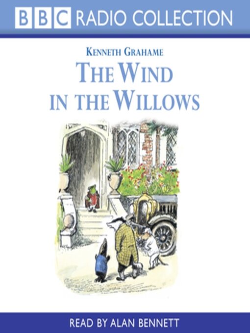 Title details for The Wind In the Willows by Kenneth Grahame - Available